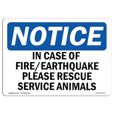 Signmission OSHA Notice Sign, In Case Of Fire Earthquake Please, 10in X 7in Decal, 7" W, 10" L, Portrait OS-NS-D-710-V-13672